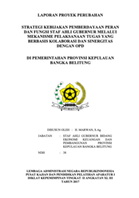 Strategi Kebijakan Pemberdayaan Peran Dan Fungsi Staf Ahli Gubernur Melalui Mekanisme Pelaksanaan Tugas Yang Berbasis Kolaborasi Dan Sinergitas Dengan OPD Di Pemerintahan Provinsi Kepulauan Bangka Belitung