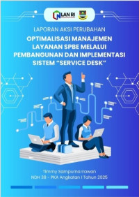 Optimalisasi Manajemen Layanan SPBE Melalui Pengembangan dan Implementasi Sistem Service Desk (Dinas Komunikasi Informatika dan Statistik)