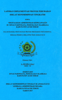 Digitalisasi Administrasi Kepegawaian Di Dinas Pariwisata Pemuda Dan Olahraga Kabupaten Aceh Timur