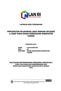 Percepatan Pelaporan LAKIP Dengan Aplikasi e-Lakip Pada Dinas Pendidikan Kabupaten Ciamis