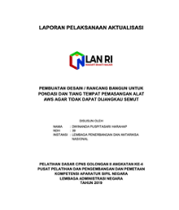 Pembuatan Desain / Rancang Bangun Untuk Pondasi Dan Tiang Tempat Pemasangan Alat Aws Agar Tidak Dapat Dijangkau Semut (LAPAN)