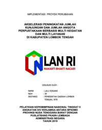 Akselerasi Peningkatan Jumlah Kunjungan Dan Jumlah Anggota Perpustakaan Berbasis Multi Kegiatan Dan Multi Layanan Di Kabupaten Lombok Tengah (Dinas Perpustakaan dan Kearsipan)