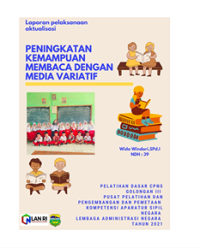 Peningkatan Kemampuan Membaca Siswa Kelas 1 SDN Trowek Kabupaten Tasikmalaya Dengan Media Variatif