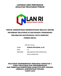 Tertib Administrasi Kependudukan Melalui Sistem Informasi Pelayanan di Kelurahan Cibangkong Kecamatan Batununggal Kota Bandung (Teman Kecil)