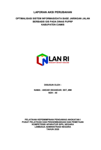 Optimalisasi Sistem Informasi/Database Jaringan Jalan Berbasis GIS Pada Dinas Pekerjaan Umum Penataan Ruang dan Pertanahan Kabupten Ciamis.