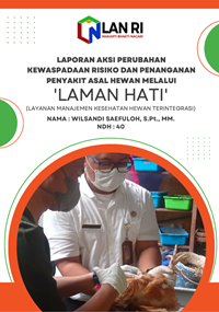 Kewaspadaan Risiko dan Penanganan Penyakit Asal Hewan melalui LAMAN HATI (Layanan Manajemen Kesehatan Hewan Terintegrasi) (Dinas Ketahanan Pangan dan Pertanian Kota Bandung) (TERBAIK)