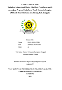 Digitalisasi Bidang Tanah Klaster 4 Dari Peta Pendaftaran Untuk Menunjang Program Pendaftaran Tanah Sistematis Lengkap (PTSL) Di Desa Balintuma, Kecamatan Sirenja, Kabupaten Donggala (Kementerian Agraria dan Tata Ruang/Badan Pertanahan Nasional)