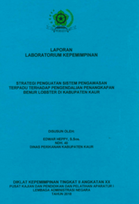Strategi Penguatan Sistem Pengawasan Terpadu Terhadap Pengendalian Penangkapan Benur Lobster (Dinas Perikanan Kabupaten Kaur)