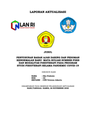 Penyusunan Bahan Ajar Daring Dan Pedoman Kenormalan Baru Mata Kuliah Sumber Fisis Dan Modalitas Fisioterapi Pada Program Studi Fisioterapi Selama Pandemic Covid-19 Universitas Pembangunan Nasional Veteran Jakarta
