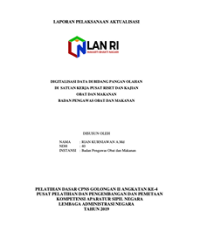 Digitalisasi Data Di Bidang Pangan Olahan Di Satuan Kerja Pusat Riset Dan Kajian Obat Dan Makanan Badan Pengawas Obat Dan Makanan (BPOM)