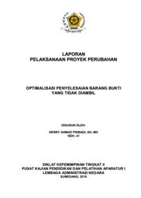 Optimalisasi Penyelesaian Barang Bukti Yang Tidak Diambil Pada Kejaksaan Negeri Tanjung Pinang Di Tanjung Pinang Kepulauan Riau