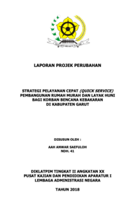 Strategi Pelayanan Cepat (Quick Service) Pembangunan Rumah Murah dan Layak Huni Bagi Korban Bencana Kebakaran (Dinas Perumahan dan Permukiman Kabupaten Garut)