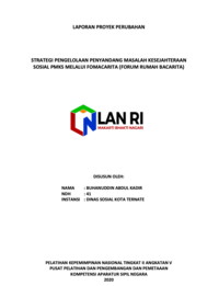 Strategi Pengelolaan Penyandang Masalah Kesejahteraan Sosial (PMKS) Melalui FOMACARITA (Forum Rumah Bacarita) - Dinas Sosial Kota Ternate