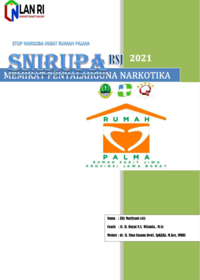 SNIRUPA ESJ (Stop Narkoba Ingar Rumah Palma) Memikat Penyalahguna Narkotika Tahun 2021 (RS Jiwa Provinsi Jawa Barat Dinas Kesehatan)