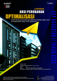 Optimalisasi Sistem Pengusulan Rencana Bisnis Anggaran (RBA) BLUD di Lingkungan Rumah Sakit Umum Daerah Kota Bandung Kota Bandung