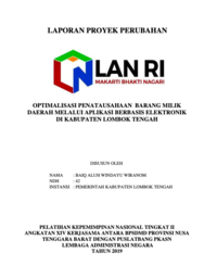 Optimalisasi Penatausahaan Barang Milik Daerah Melalui Aplikasi Berbasis Elektronik Di Kabupaten Lombok Tengah (Badan Pengelolaan Keuangan dan Aset Daerah)