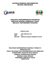 Strategi Pengembangan Kapasitas Sekolah Bahasa Lemdiklat Polri Melalui Partnership Building (Sekolah Bahasa Lemdiklat Polri)