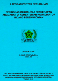 Peningkatan Kualitas Penyerapan Anggaran Di Kementerian Koordinator Bidang Perekonomian