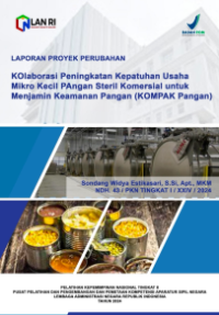 Kolaborasi Bersama Untuk Peningkatan Kepatuhan Usaha Mikro Kecil Pangan Steril Komersial Menjamin Keamanan Pangan (Badan Pengawas Obat dan Makanan - BPOM)