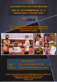 Akselerasi Penanganan Persampahan Melalui Pemberdayaan Masyarakat Di Kabupaten Ciamis - Dinas Perumahan Rakyat Kawasan Pemukiman dan Lingkungan Hidup Kabupaten Ciamis (TERBAIK)