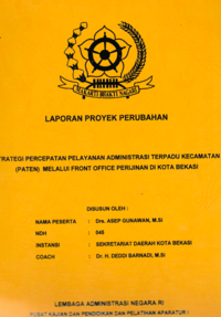 Strategi Percepatan Pelayanan Administrasi Terpadu Kecamatan (PATEN) Melalui Front Office Perijinan Di Kota Bekasi (Asisten Pemerintah Sekretariat Daerah)