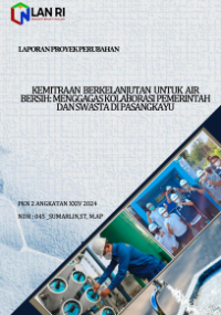 Kemitraan Berkelanjutan Untuk Air Bersih; Menggagas Kolaborasi Pemerintah Dan Swasta Di Kabupaten Pasangkayu (Dinas Pekerjaan Umum dan Penataan Ruang)