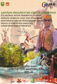 Kolaborasi Antara Pemerintah Daerah Dengan Lembaga Adat Dan Komunitas Masyarakat Dalam Pengelolaan Objek Wisata Di Kabupaten Sanggau (Lokus Objek Wisata Pancur Aji) (Dinas
Pemuda Olahraga dan Pariwisata)