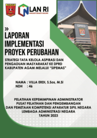Strategi Tata Kelola Aspirasi dan Pengaduan Masyarakat Ke DPRD Kabupaten Agam Melalui SIPEMAS (Sekretariat DPRD)