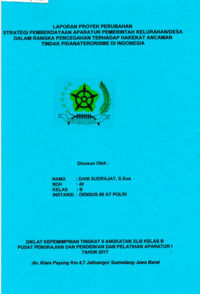 Strategi Pemberdayaan Aparatur Pemerintah Kelurahan/Desa Dalam Rangka Pencegahan Terhadap Hakekat Ancaman Tindak Pidana Terorisme Di Indonesia (Densus 88 AT POLRI)