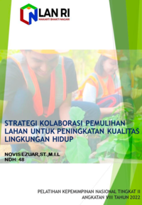 Strategi Kolaborasi Pemulihan Lahan Untuk Peningkatan Kualitas Lingkungan Hidup (Dinas Lingkungan Hidup Kabupaten Belitung Timur)