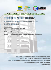 Strategi KOPI HILING (Kolaborasi Penyediaan Hunian Layak Di Kota Bandung) Dinas Perumahan Dan Kawasan Permukiman Kota Bandung