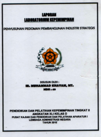 Penyusunan Pedoman Pembangunan Industri Strategis (Kementerian Perindustrian)