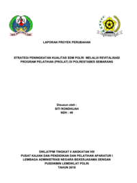 Strategi Peningkatan Kualitas Sdm Polri Melalui Revitalisasi Program Pelatihan (Prolat) Di Polrestabes Semarang (Kabag Sumda Polrestabes Semarang Kepolisian Negara Republik Indonesia)