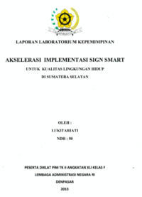 Akselerasi Implementasi Sign Smart Untuk Kualitas Lingkungan Hidup Di Sumatera Selatan (Badan Lingkungan Hidup)