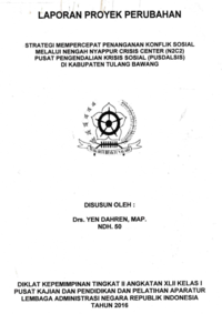 Strategi Mempercepat Penanganan Konflik Sosial Melalui Nengah Nyappur Crisis Center (N2C2) Pusat Pengendalian Krisis Sosial (Pusdalsis) Di Kabupaten Tulang Bawang (Badan Kesatuan Bangsa dan Politik Daerah)