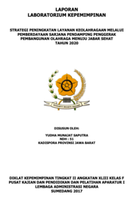 Strategi Peningkatan Layanan Keolahragaan Melalui Pemberdayaan Sarjana Pendamping Penggerak Pembangunan Olahraga Menuju Jabar Sehat Tahun 2020 (Dinas Pemuda dan Olahraga)