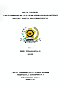 Strategi Pemanfaatan Aspak (Aplikasi Sarana Prasarana dan Alat Kesehatan) Dalam Sistem Perencanaan Terpadu Direktorat Jenderal Bina Upaya Kesehatan Kementerian Kesehatan