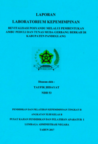 Revitalisasi Posyandu Melalui Pembentukan Ambu Peduli Dan Tunas Muda Gerbang Berkah Di Kabupaten Pandeglang (Dinas Pemberdayaan masyarakat dan Pemerintahan Desa)