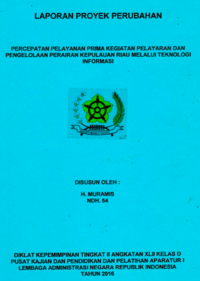 Percepatan Pelayanan Prima Kegiatan Pelayaran dan Pengelolaan Perairan Kepulauan Riau Melalui Teknologi Informasi (Dinas Perhubungan)