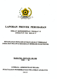 Penanganan Pengaduan Masyarakat Terhadap Jaksa Dan Pegawai Kejaksaan Berbasis Elektronik (Kejaksaan Tinggi Sulawesi Tenggara)