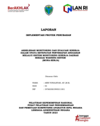 Akselerasi Monitoring Dan Evaluasi Kinerja Dalam Upaya Ketepatan Penyerapan Anggaran Melalui Sistem Monitoring Kinerja Daerah Sebagai Warning System (MONA KERJA) - Asisten Administrasi Umum Sekretariat Daerah Kabupaten Batang Hari