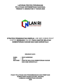 Strategi Peningkatan Kinerja Law And Human Right Center Berbasis Online Pada Kantor Wilayah Kementerian Hukum Dan HAM Gorontalo - Kementerian Hukum dan Hak Asasi Manusia