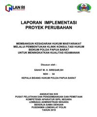Membangun Kesadaran Hukum Masyarakat Melalui Pembentukan Klinik Konsultasi Hukum Bidkum Polda Papua Barat Untuk Meningkatkan Kualitas Keamanan
