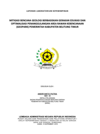 Mitigasi Bencana Geologi Berbasiskan Gerakan Edukasi Dan Optimalisasi Penanggulangan Area Rawan Kebencanaan (Geopark) (Badan Penanggulangan Bencana Daerah Kabupaten Belitung Timur)