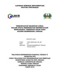 Pemanfaatan Kearifan Lokal Dalam Upaya Peningkatan Kepercayaan Masyarakat Terhadap Polri Pada Polres Mamberamo Tengah