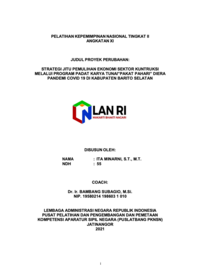Strategi Jitu Pemulihan Ekonomi Sektor Kontruksi Melalui Program Padat Karya Tunai (PAKAT PAHARI) Di Era Pandemi Covid 19 Di Kabupaten Barito Selatan (Dinas Pekerjaan Umum dan Penataan Ruang)