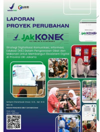 Strategi Digiatlisasi Komunikasi Informasi Edukasi (KIE) Dalam Pengawasan Obat dan Makanan Untuk Membangun Ekosistem Digital di Provinsi DKI Jakarta