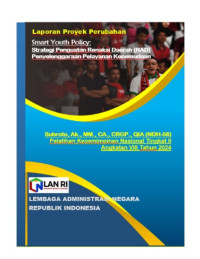 SMART YOUTH POLICY; Strategi Penguatan Rencana Aksi Daerah (RAD) Pelayanan Kepemudaan (Kementerian Pemuda dan Olah Raga)