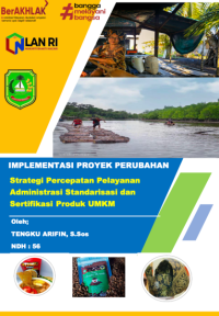 Strategi Percepatan Pelayanan Administrasi Standarisasi Dan Sertifikasi Produk UMKM Di Kabupaten Kepulauan Meranti (Dinas Koperasi UKM Dan Tenaga Kerja)