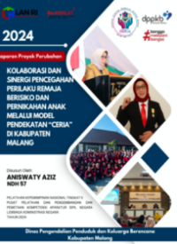 Strategi Pencegahan Perilaku Remaja Berisiko dan Pernikahan Anak Melalui Model Pendekatan KISS PROCEWEK Berbasis Website KB di Kabupaten Malang (Dinas Pengendalian Penduduk dan Keluarga Berencana)